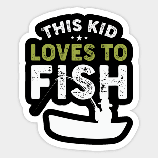 This Kid Loves To Fish Sticker